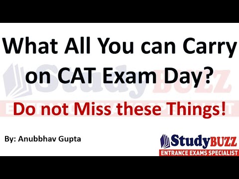 What are the things you can carry on CAT exam day? Do not miss these instructions