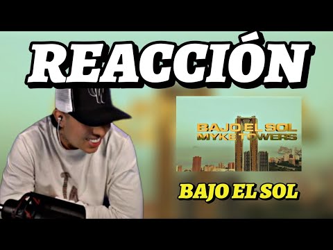 WESTCOL, REACCIÓN AL TEMA DE MYKE TOWERS - BAJO EL SOL | WESTCOL