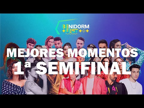 MEJORES MOMENTOS 1ª SEMIFINAL | Benidorm Fest | Eurovisión 2022