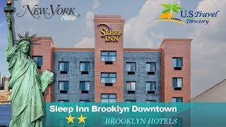 Sleep Inn Brooklyn Downtown - Brooklyn Hotels, New York