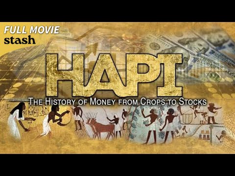 HAPI: The History of Money from Crops to Stocks | History Documentary | Full Movie | Capitalism