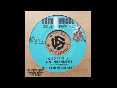 The Youngeraires - God is still on the throne
