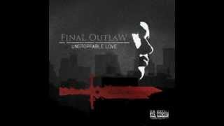 Final Outlaw - Beautiful Songs