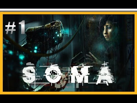 SOMA - Part 1 [4K] Walkthrough. No Commentary.
