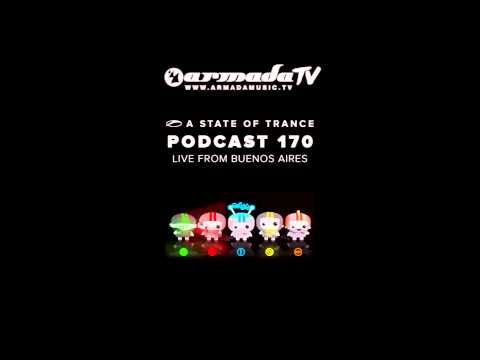 Armin van Buuren's A State Of Trance Official Podcast Episode 170