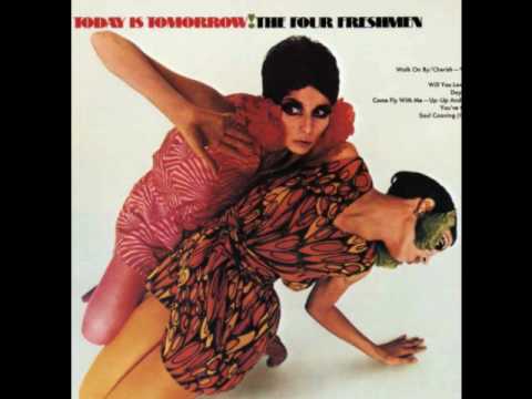 The Four Freshmen / Walk On By 1968