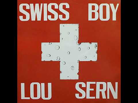 Lou Sern - Swiss Boy (Official Audio)