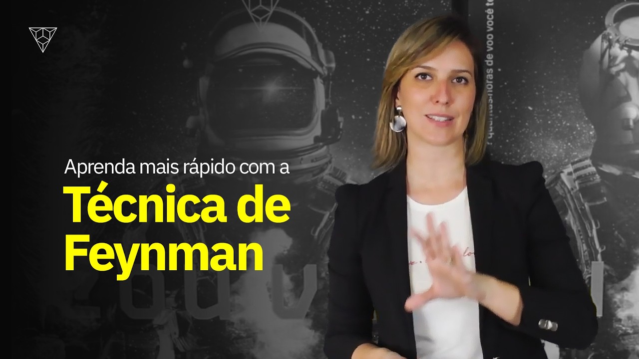 Técnica de Feynman | O método comprovado para aprender o que você quiser!