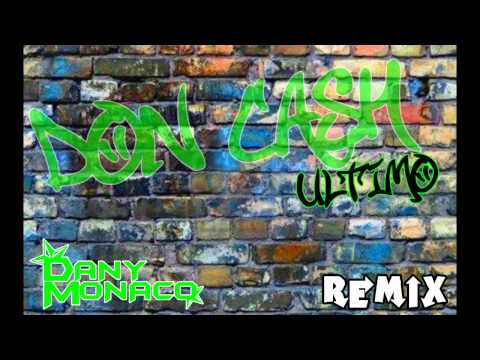 Don Cash - Ultimo (Dany Monaco sax Remix)
