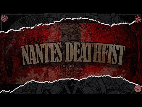 NANTES DEATHFIST - OFFICIAL TEASER