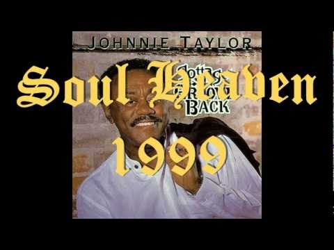 Johnnie Taylor ~ Soul Heaven