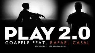 Goapele Feat. Rafael Casal - PLAY 2.0 @rafaelcasal @goapele