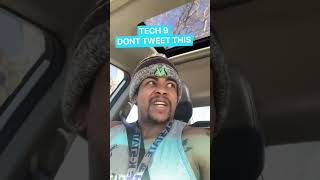 TECH 9 DONT TWEET THIS! 🐦