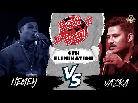 RawBarz Rinc Battle/ NEMEY VS VAZRA  / 4TH Elimination Round