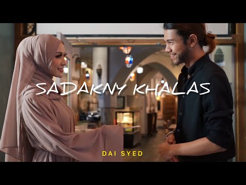 DAI SYED - Sadakny Khalas "Percayalah Padaku" (Official Music Video)