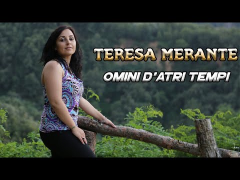 Teresa Merante - Omini d'atri tempi - Videoclip Ufficiale 2018