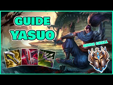 GUIDE YASUO S12 - COMMENT NE PAS AVOIR 10 MORTS PAR GAME ? (Gameplay éducatif et explicatif, tips)