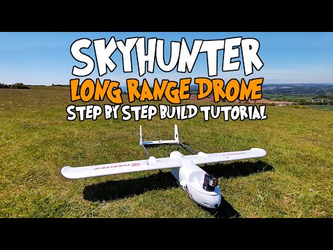 🛩️ Skyhunter - Long Range Drone Step By Step Build Tutorial