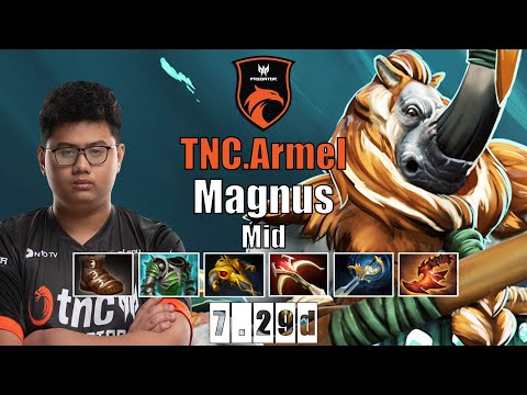 Magnus Mid | TNC.Armel | CRAZY RIGHT CLICK AND CRITICAL BUILD | 7.29d Gameplay Highlights
