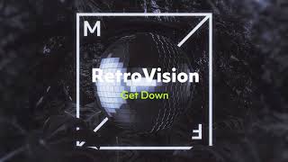 Retrovision - Get Down video