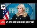 LIVE White House Press Briefing With Karoline Leavitt