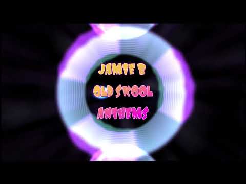 JAMIE B - OLD SKOOL ANTHEMS VOL 5 - GBX - BOUNCE - DANCE