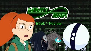 Infinity Train Book 1 Review - An Amazing Start!