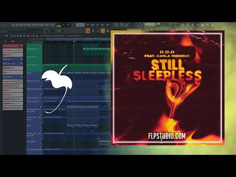 D.O.D feat. Carla Monroe - Still Sleepless (FL Studio Remake)