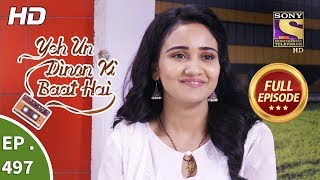 Yeh Un Dinon Ki Baat Hai - Ep 497 - Full Episode -