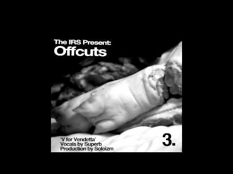 V for Vendetta - The IRS [Offcuts week3]