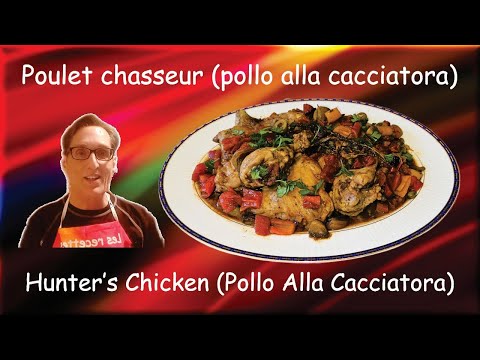 Authentic Traditional Italian Hunter's Chicken Cacciatore / Poulet chasseur pollo alla cacciatora