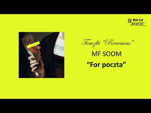 Temzki - For poczta (feat. MF SOOM)