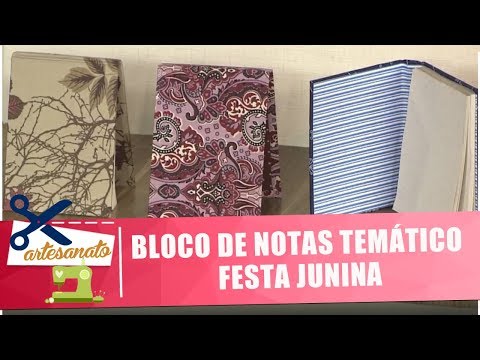 Bloco de notas em cartonagem com tema de festa junina - Vida Melhor - 14/06/2018