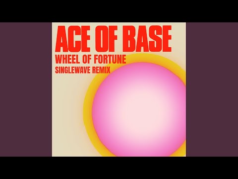 Videoclip de Wheel of Fortune (Singlewave Remix) — Ace of Base