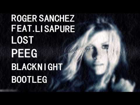 Roger Sanchez feat.Lisa Pure - Lost ( PEE.G.2k13 Black Night Bootleg )