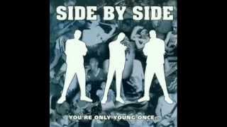 SIDE BY SIDE - You`re Only Young Once [FULL ALBUM]