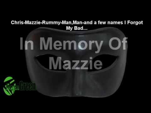 in memory of mazzie old freestyle