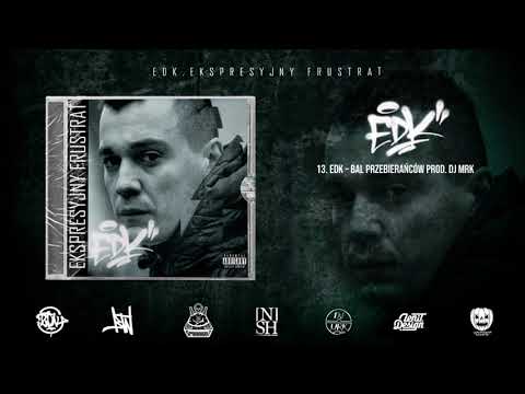 13. Edk - Bal Przebierańców prod. DJ MRK