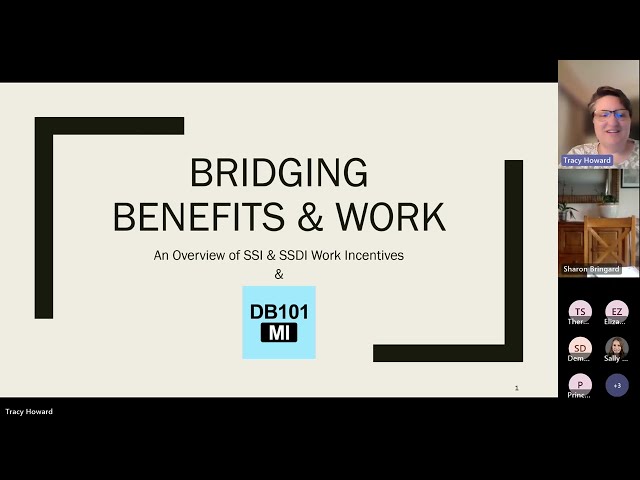 Bridging Benefits & Work: An Overview of SSI & SSDI Work Incentives