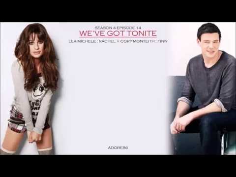 Glee _ We've Got Tonite Lyrics