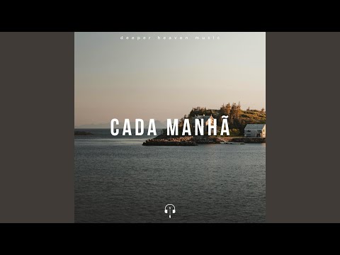 Cada Manhã