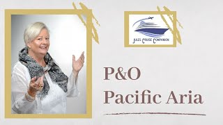 P&O Pacific Aria 2018