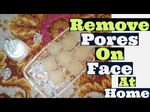 How To "REMOVE" All Type "Pores" From Skin & Face (Chehre Ke Khule Masam Band Karne Ka Tarika) Video