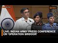 Indian Army Press Conference On Operation Sindoor Indian Army Briefing LIVE DD India
