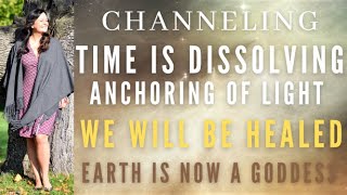 Channeling - Mars 7 2021 - Time is dissolving! Higher beings of light are here. Wounds will be healed.