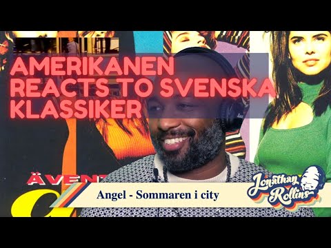 Amerikanen Reacts To Svenska Klassiker: Angel - Sommaren i city