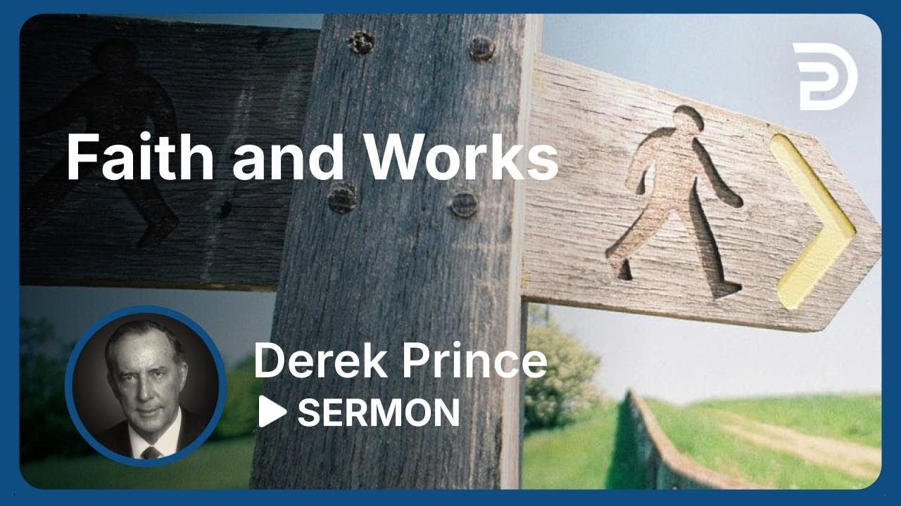 Session 4: Faith & Works