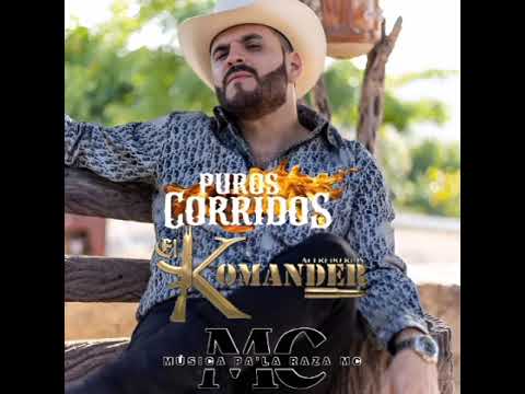 Mix De Puros Corridos De Alfredo Ríos "El Komander"