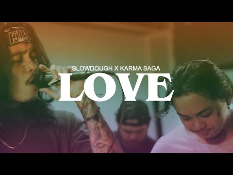 LOVE - SLOWDOUGH feat. KARMA SAGA (COVER)