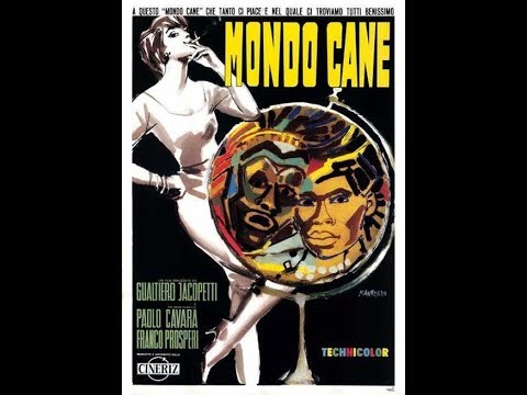 Mondo Cane 1962 (Gualtiero Jacopetti, Paolo Cavara, Franco Prosperi)